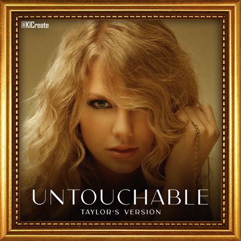 untouchable untouchable song lyrics|taylor swift untouchable songs.